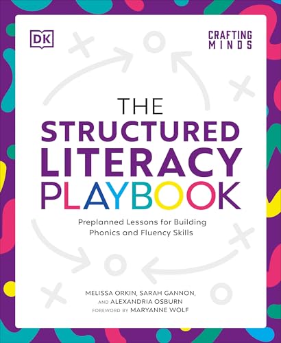 The Structured Literacy Playbook: Preplanned Lessons for Building Phonics and Fluency Skills (DK Playbooks)
