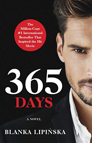 365 Days: A Novel (1) (365 Days Bestselling Series)