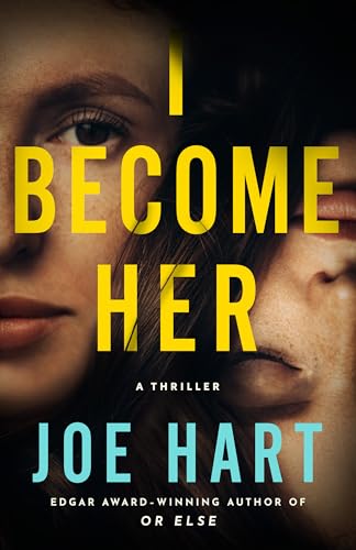 I Become Her: A Thriller