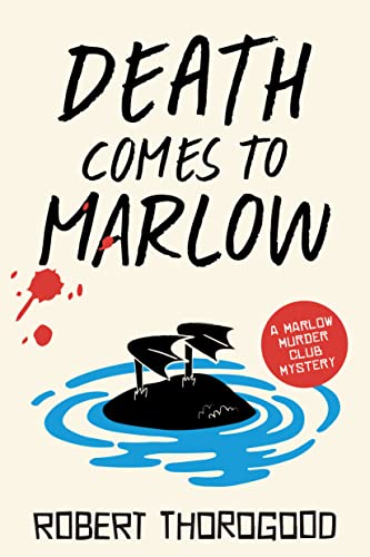 Death Comes to Marlow: A Novel (The Marlow Murder Club, 2)