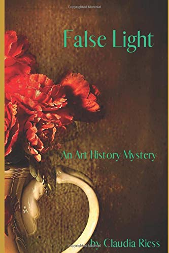 False Light: An Art History Mystery