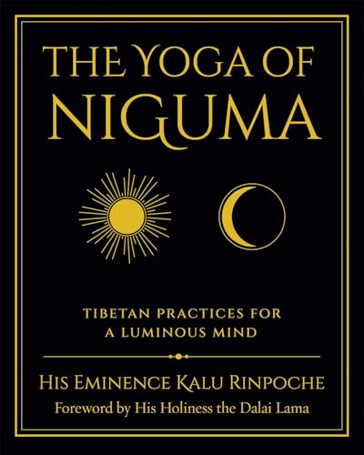 The Yoga of Niguma: Tibetan Practices for a Luminous Mind