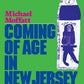 Coming of Age in New Jersey: College and American Culture