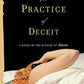 The Practice of Deceit: A Novel