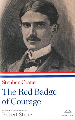 The Red Badge of Courage: A Library of America Paperback Classic