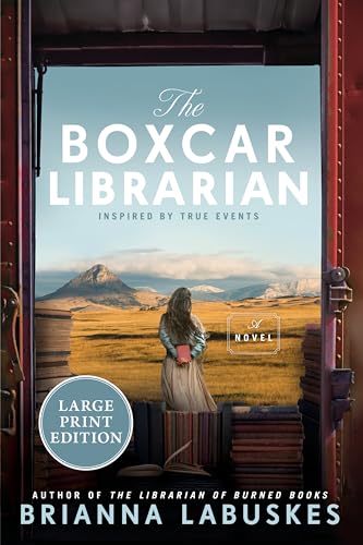 The Boxcar Librarian: A Novel