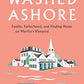 Washed Ashore: Family, Fatherhood, and Finding Home on Martha's Vineyard