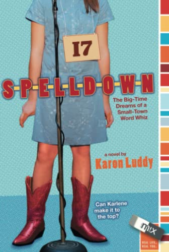 Spelldown: The Big-Time Dreams of a Small-Town Word Whiz (mix)