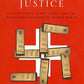 Imperfect Justice: Looted Assets, Slave Labor, and the Unfinished Business of World War II