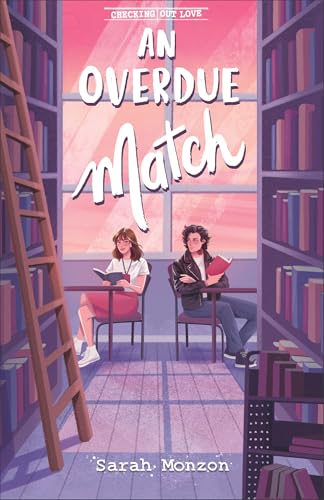 An Overdue Match: (A Book about Books Closed Door RomCom with a Librarian Heroine) (Checking Out Love)