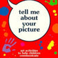 31101 TELL ME ABOUT YOUR PICTURE (DALE SEYMOUR PRODUCTS)