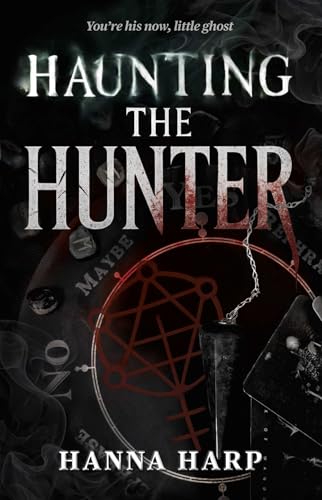 Haunting the Hunter (Bound Duet, The)