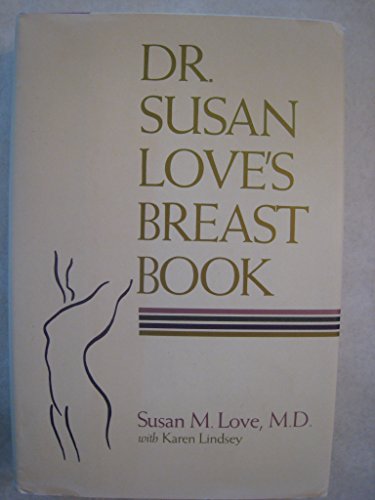 Dr. Susan Love's Breast Book