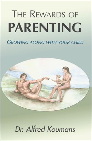 The Rewards of Parenting: Growing Along With Your Child