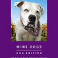 Wine Dogs USA Edition
