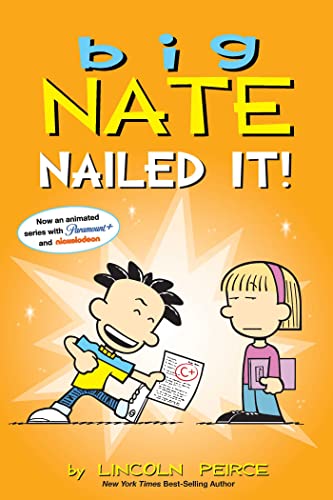 Big Nate: Nailed It! (Volume 28)