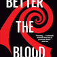 Better the Blood: A Hana Westerman Thriller (A Hana Westerman Thriller, 1)