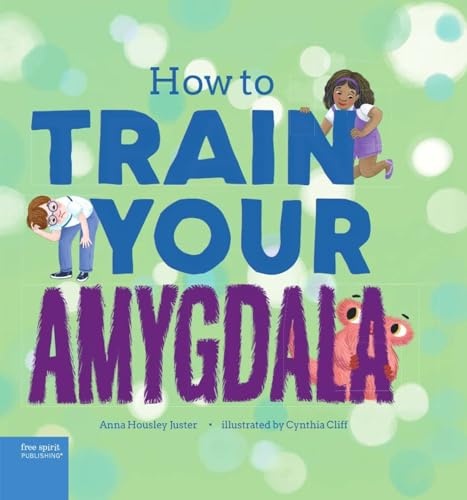 How to Train Your Amygdala
