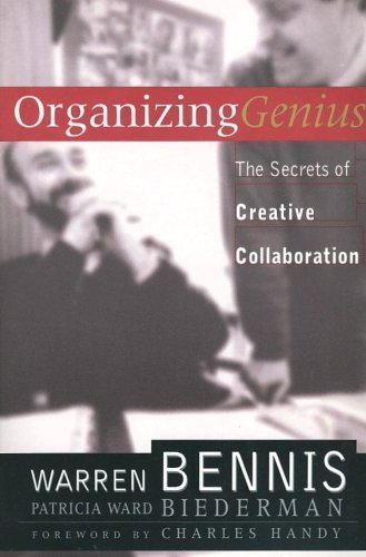 Organizing Genius: The Secrets of Creative Collaboration