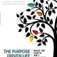 The Purpose Driven Life: What on Earth Am I Here For? ( Expanded Edition)