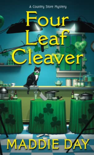 Four Leaf Cleaver (A Country Store Mystery)