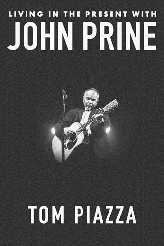 Living in the Present with John Prine