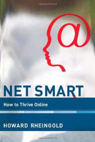 Net Smart: How to Thrive Online