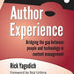 Author Experience: Bridging the gap between people and technology in content management