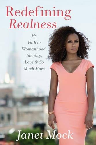 Redefining Realness: My Path to Womanhood, Identity, Love & So Much More
