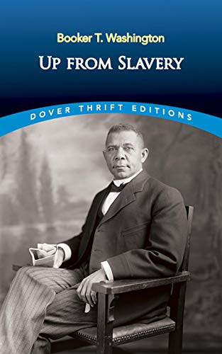 Up from Slavery (Dover Thrift Editions)