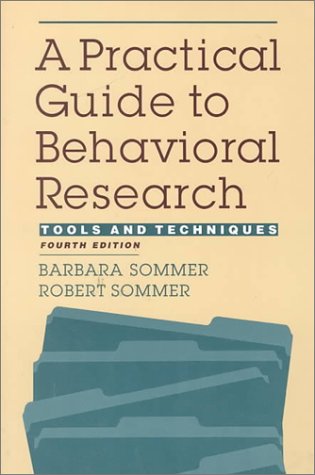 A Practical Guide to Behavioral Research: Tools and Techniques