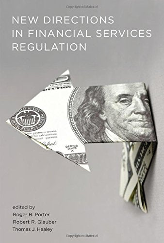 New Directions in Financial Services Regulation