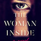 The Woman Inside: A Novel