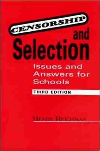 Censorship and Selection: Issues and Answers for Schools