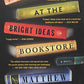 Midnight at the Bright Ideas Bookstore: A Novel