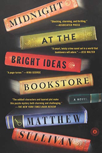 Midnight at the Bright Ideas Bookstore: A Novel
