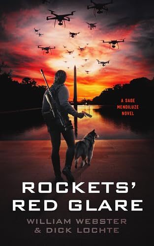 Rockets' Red Glare: A Sage Mendiluze Novel (The Sage Mendiluze Series)