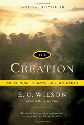 The Creation: An Appeal to Save Life on Earth