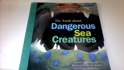 The Truth about Dangerous Sea Creatures