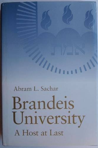 Brandeis University: A Host at Last