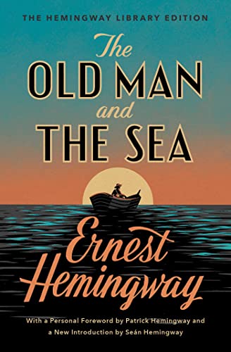 The Old Man and the Sea: The Hemingway Library Edition (Hemingway Library Edition)