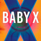 Baby X: A Thriller