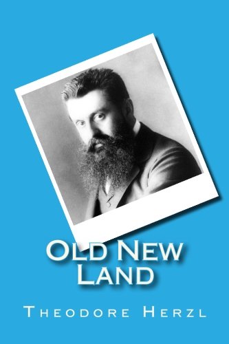 Old New Land: (Altneuland)