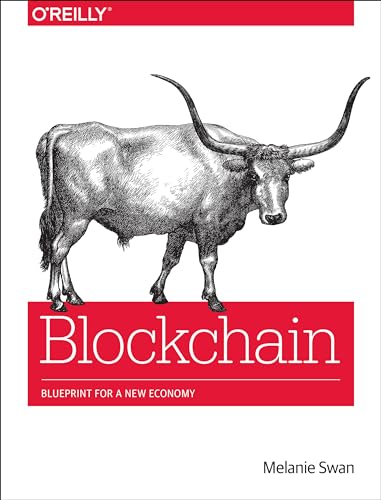 Blockchain: Blueprint for a New Economy