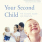 Your Second Child: A Guide for Parents