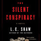 The Silent Conspiracy: A Novel