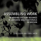 Assembling Work: Remaking Factory Regimes in Japanese Multinationals in Britain