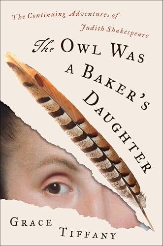 The Owl Was a Baker’s Daughter: The Continuing Adventures of Judith Shakespeare