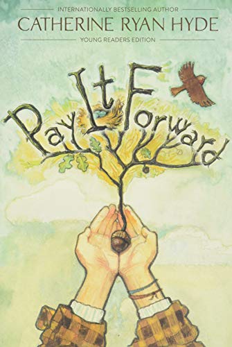 Pay It Forward: Young Readers Edition