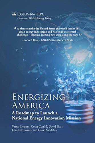 Energizing America: A Roadmap to Launch a National Energy Innovation Mission
